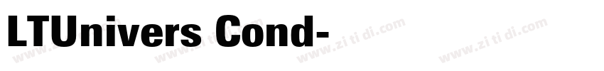 LTUnivers Cond字体转换 LTUnivers Cond字体转换